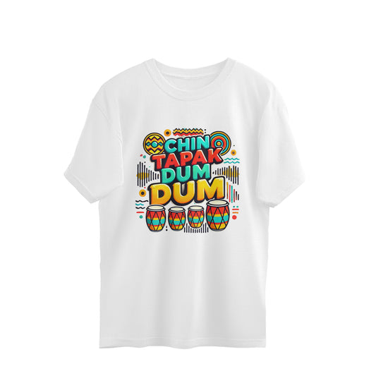 ChillingMode.com - Chin Tapak Dum Dum - Oversized T-Shirts