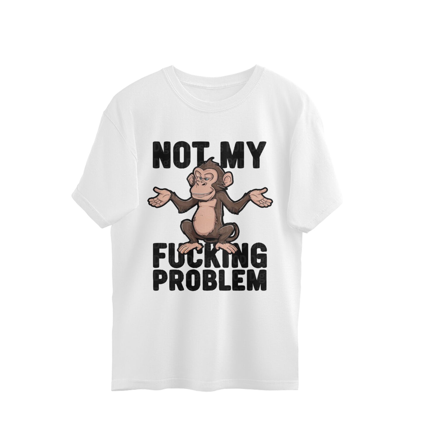 ChillingMode.com - Not My Fucking Problem - Unisex Oversized T-Shirts