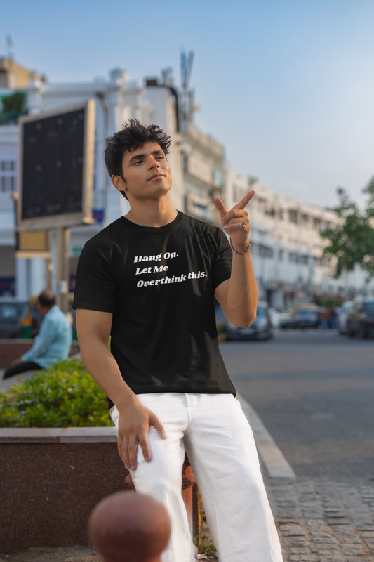 ChillingMode.com - Let Me Overthink This - T-Shirts For Men